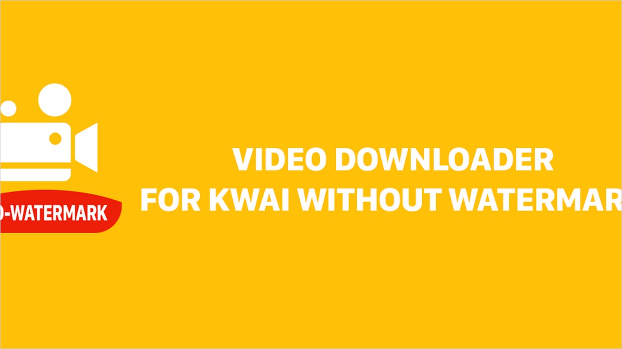 Kwai HD Video Downloader (Pro) 2018 APK for Android Download