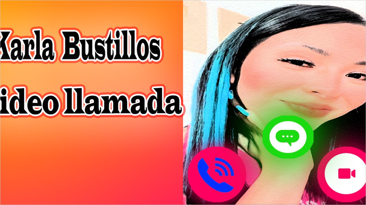 Karla Bustillos Call (azzouihriapp) APK for Android - Free Download