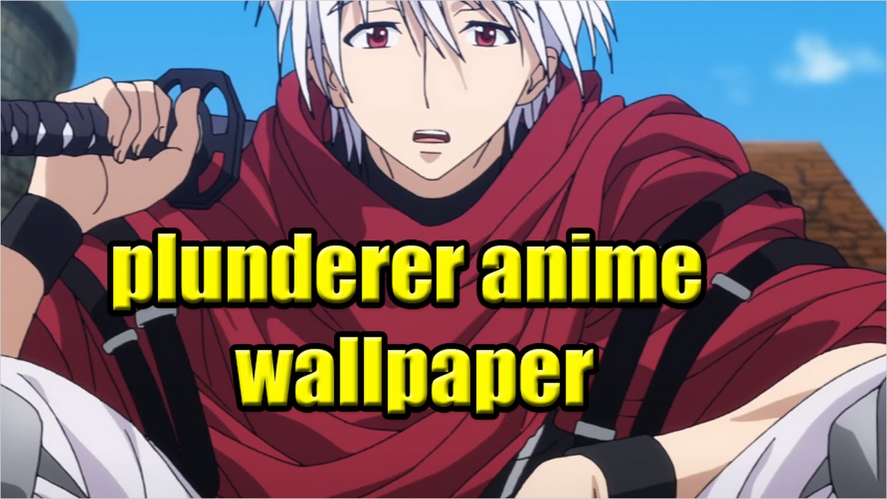 Plunderer anime wallpaper APK for Android Download