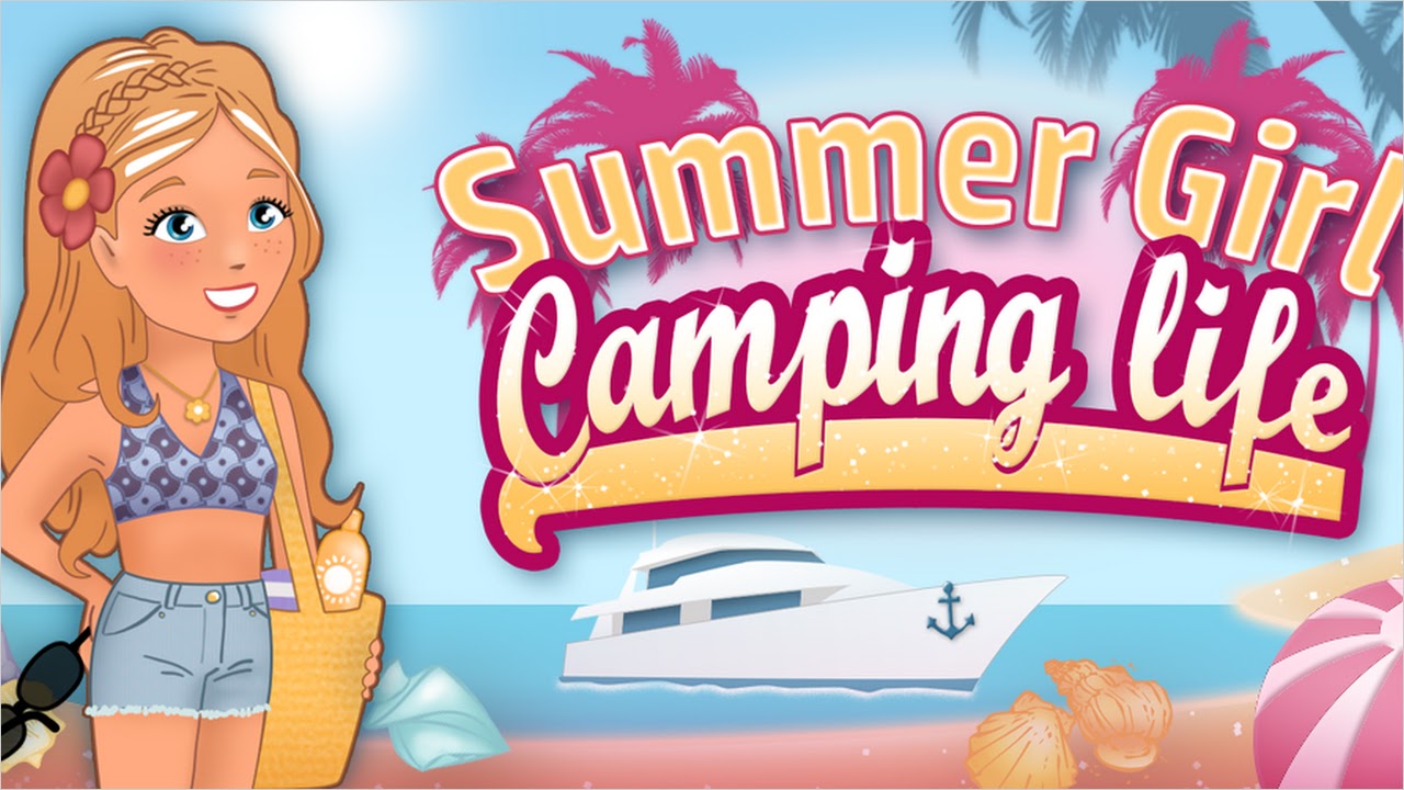 Girl life apk. Campfire girls игра. Игра Моника girl Summer.