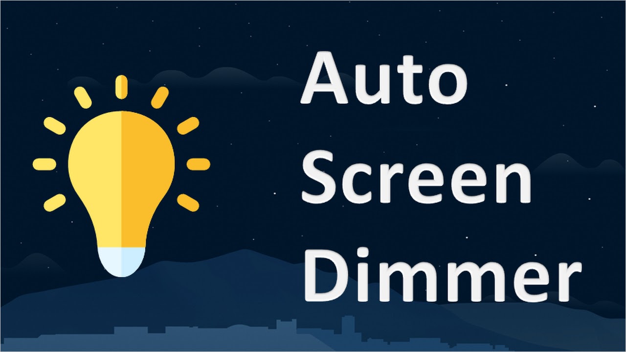 Auto Screen Dimmer (Hardyinfinity) APK for Android Free Download