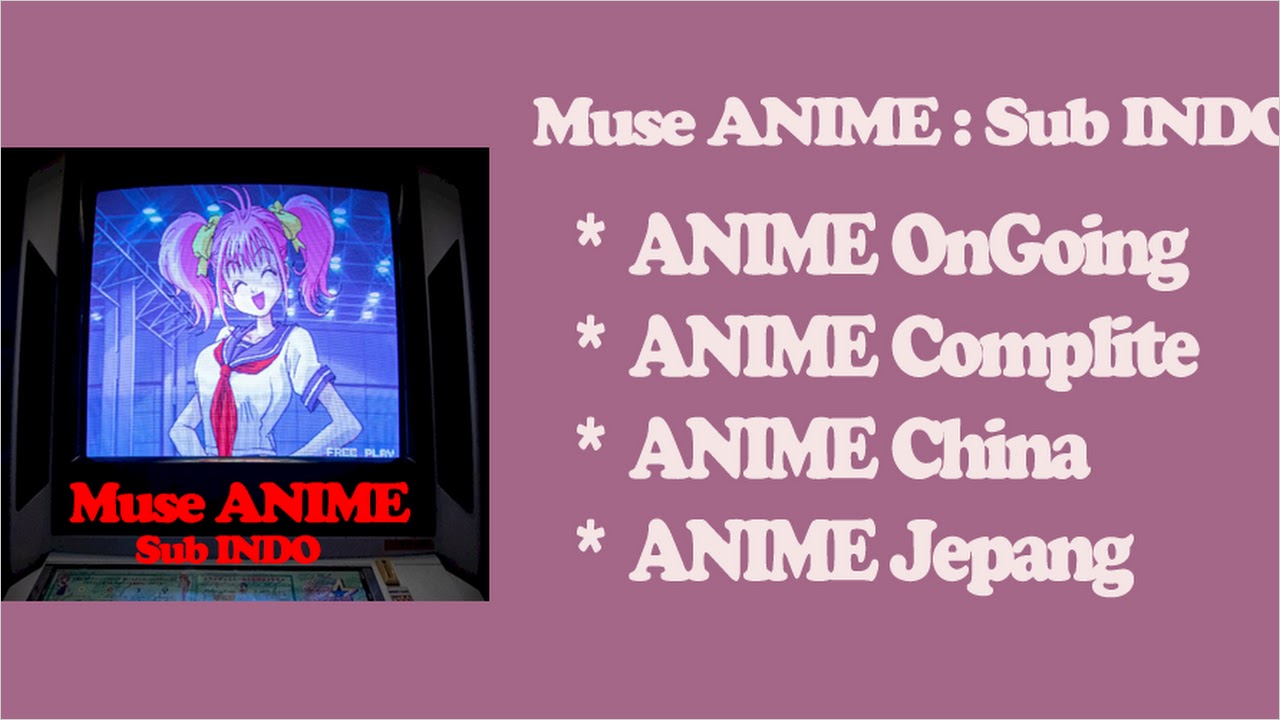 Download Muse Anime : Sub Indo (Globaltech.ltd) APK - Latest Version