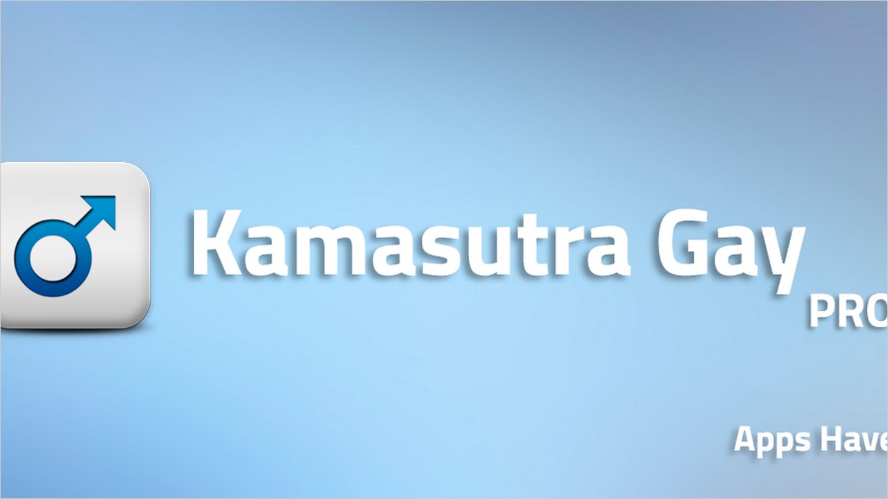 Kamasutra Gay Pro (Apps Haver) APK - Descargar - gratis