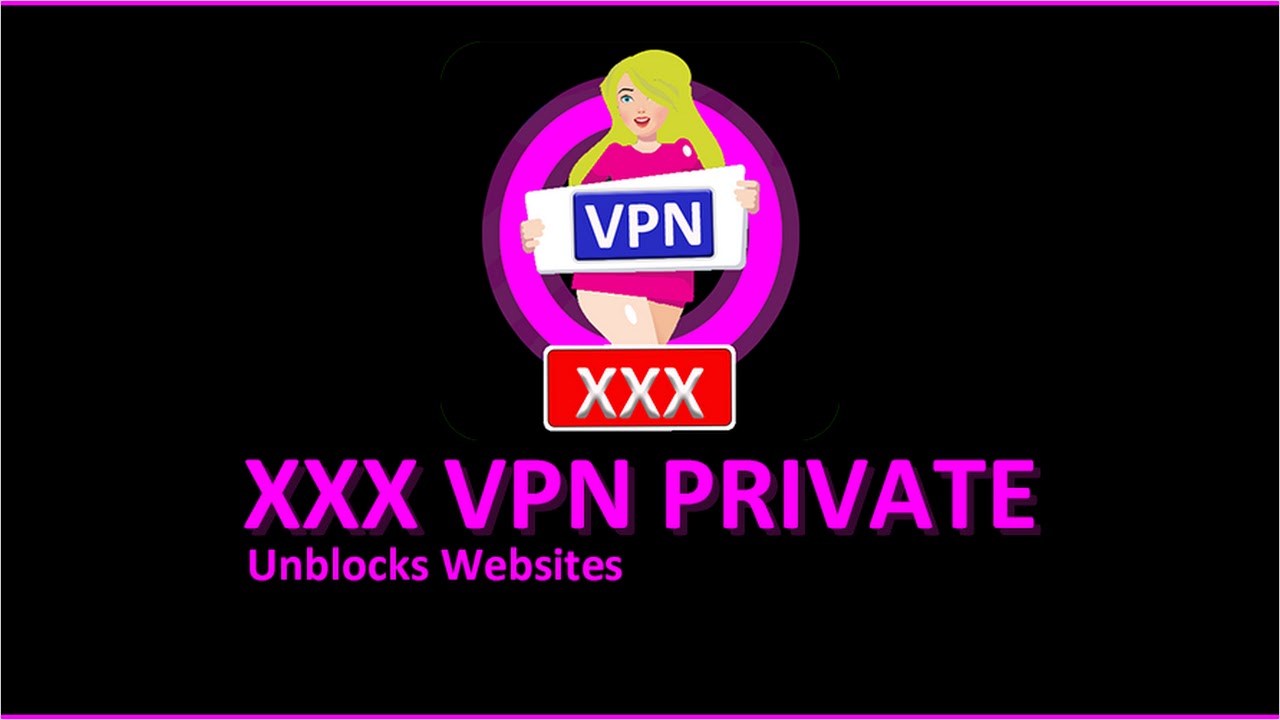XXX VPN Private - Unblocks Websites APK برای اندروید (Superbii) - جدیدترین  ویژگی‌ها و به‌روزرسانی‌ها