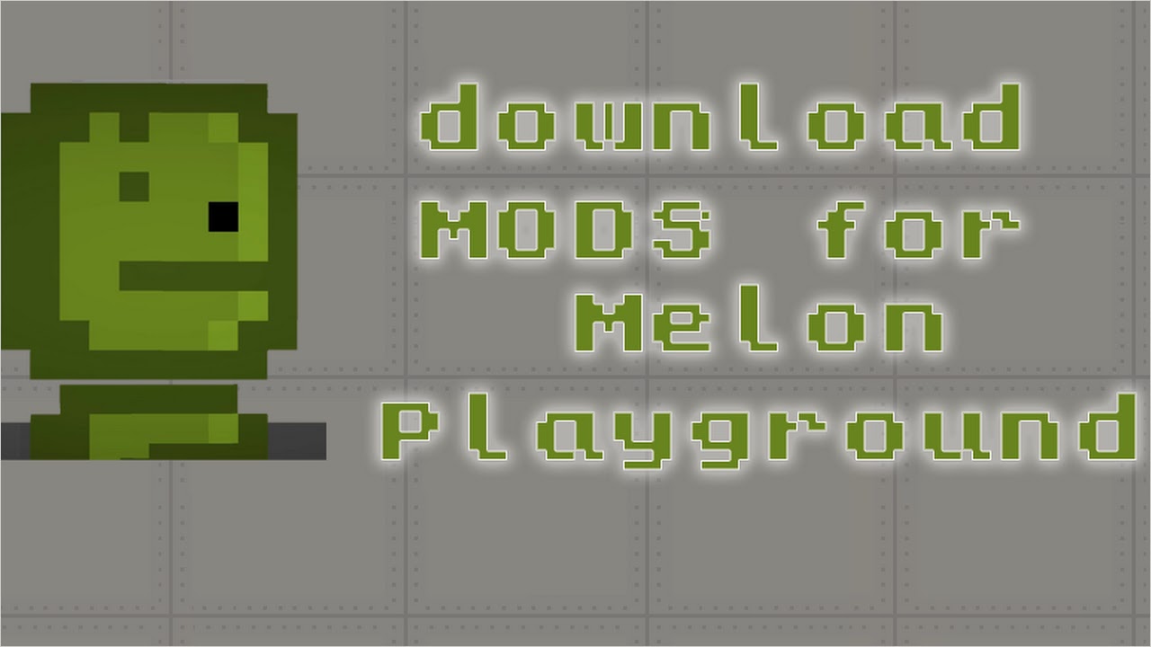 best websites to download melon playground mods｜TikTok Search