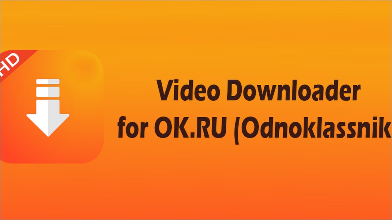 Video downloader for ok.ru Old APK 9(9): Enjoy the latest bug fixes and  performance improvements!